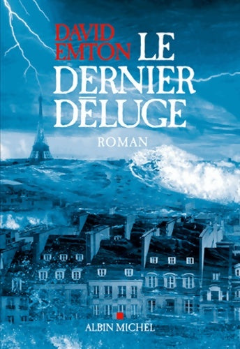 Livrenpoche : Le dernier déluge - David Emton - Livre