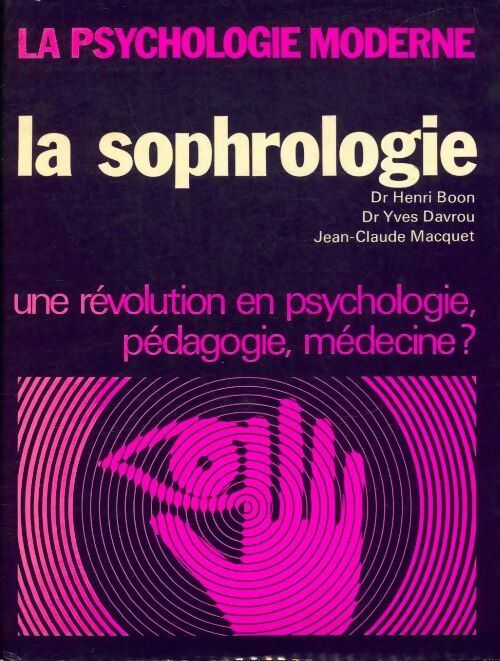 Livrenpoche : La sophrologie - Henri Boon - Livre
