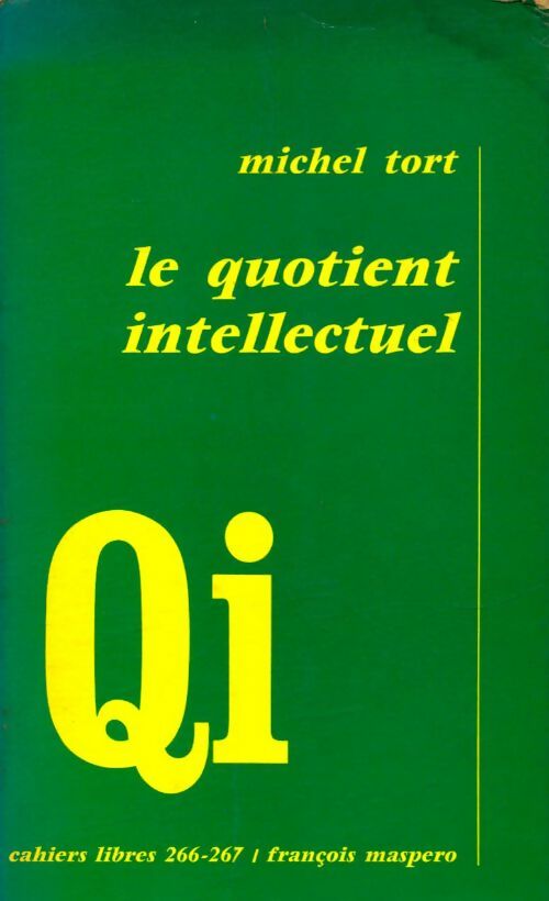 Livrenpoche : Le quotient intellectuel - Michel Tort - Livre