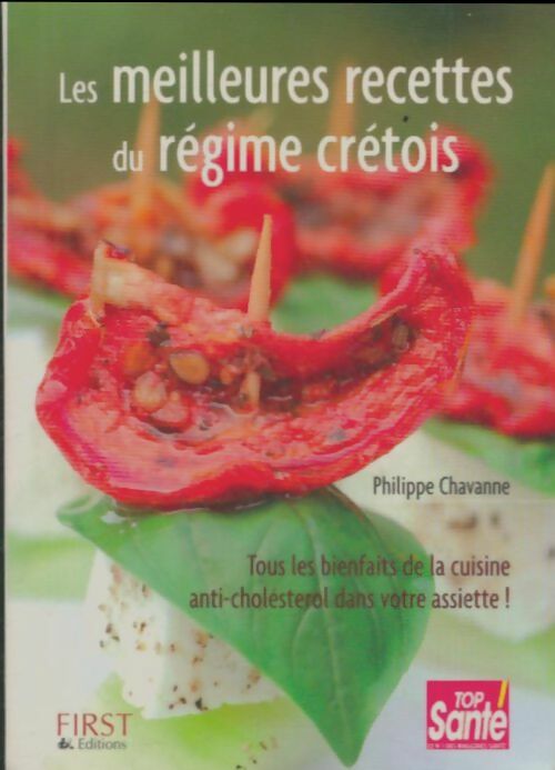 Les meilleures recettes du régime crétois - Philippe Chavanne - Livre