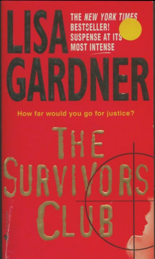 Livrenpoche : The survivors club - Lisa Gardner - Livre