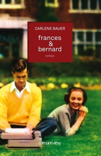 Livrenpoche : Frances & Bernard - Carlene Bauer - Livre