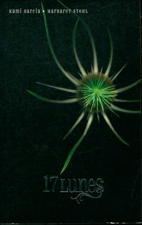 Livrenpoche : 17 lunes - Kami Garcia - Livre