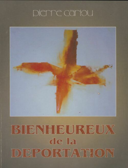 Livrenpoche : Bienheureux de la déportation - Pierre Cariou - Livre