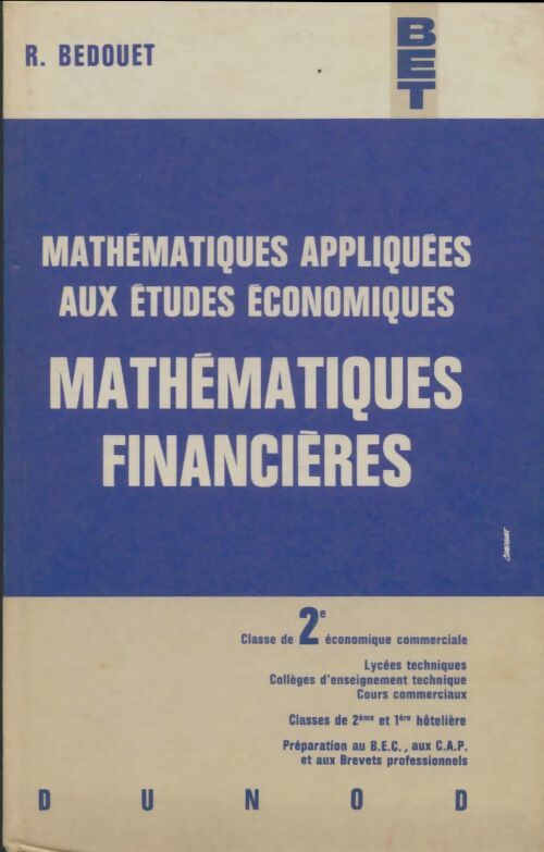 Livrenpoche : Mathématiques financières Seconde - R Bedouet - Livre