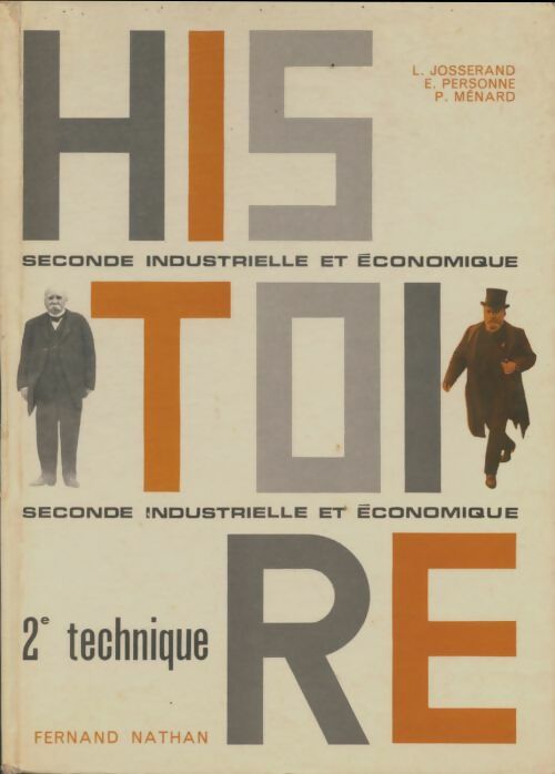 Livrenpoche : Histoire Seconde technique - L. Josserand - Livre