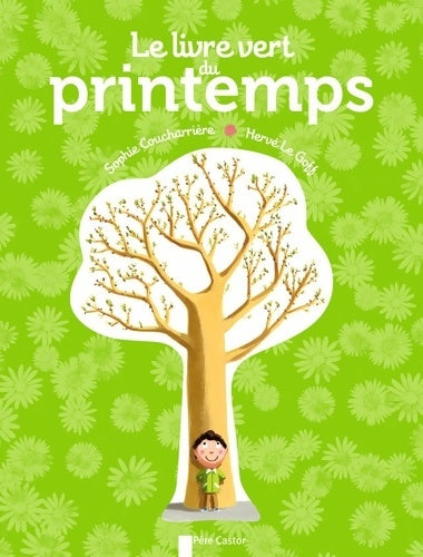 Le livre vert du printemps - Hervé Le Goff - Livre