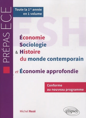 Livrenpoche : Économie, sociologie et histoire du monde contemporain et Économie approfondie - Michel Rozé - Livre