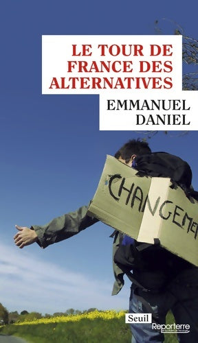 Livrenpoche : Le tour de France des alternatives - Emmanuel Daniel - Livre