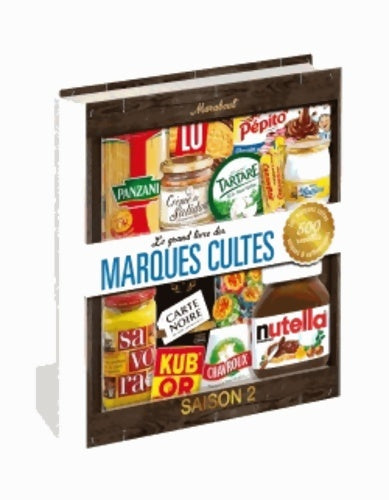 Livrenpoche : Le grand livre des marques cultes saison 2 - Collectif - Livre