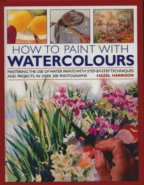 Livrenpoche : How to paint with watercolours - Hazel Harrison - Livre