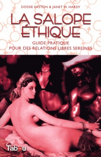 La salope éthique - Dossie Easton - Livre