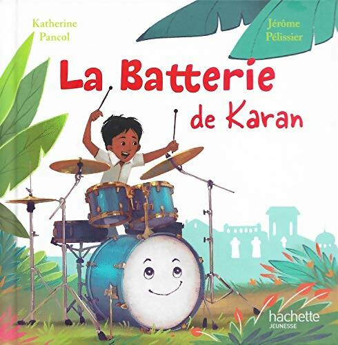Livrenpoche : La batterie de Karan - Katherine Pancol - Livre