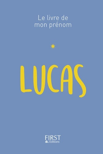Le livre de mon prénom : Lucas - Jules Lebrun - Livre