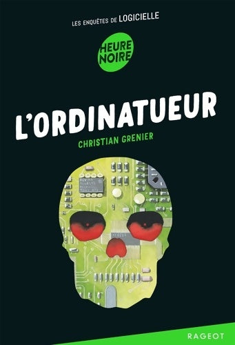 Livrenpoche : L'ordinatueur - Christian Grenier - Livre