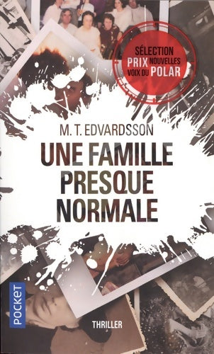 Livrenpoche : Une famille presque normale - M. T. Edvardsson - Livre