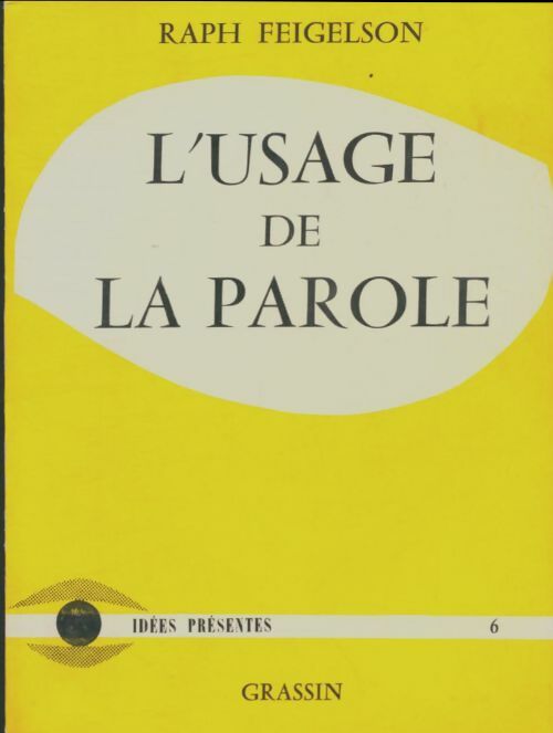 Livrenpoche : L'usage de la parole - Raph Feigelson - Livre