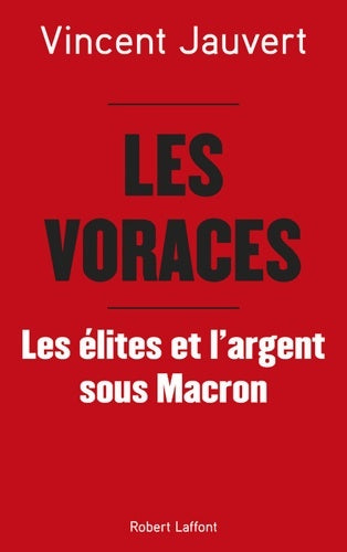 Livrenpoche : Les voraces - Vincent Jauvert - Livre