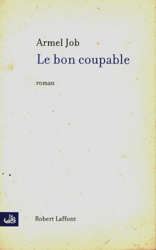 Livrenpoche : Le bon coupable - Armel Job - Livre