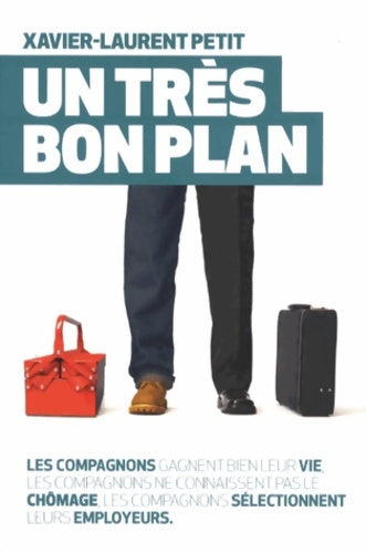 Livrenpoche : Un très bon plan - Xavier-Laurent Petit - Livre