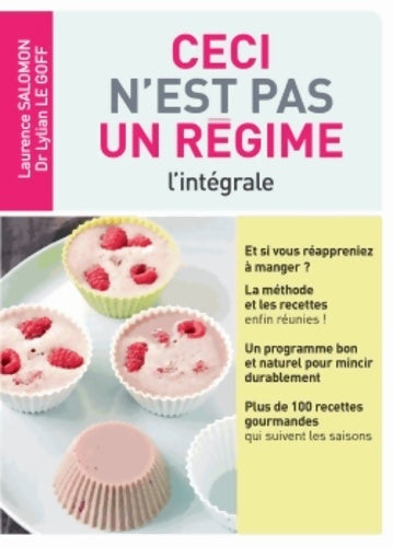 Livrenpoche : Ceci n'est pas un régime. L'intégrale - Lylian Le goff - Livre