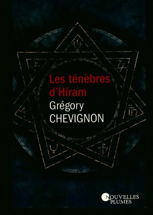 Livrenpoche : Les ténèbres d'Hiram - Grégory Chevignon - Livre