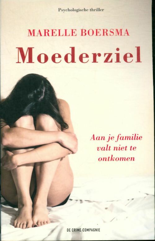 Livrenpoche : Moederziel.Aan je familie valt niet te ontkomen - Marelle Boersma - Livre