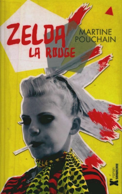Livrenpoche : Zelda la rouge - Martine Pouchain - Livre