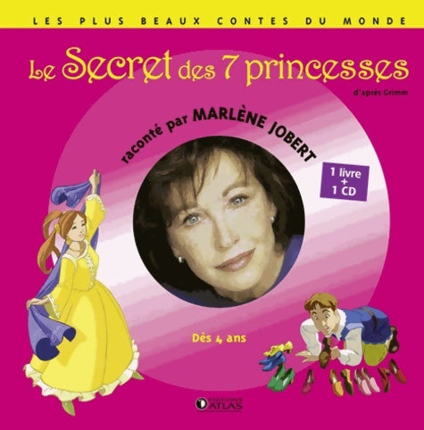 Livrenpoche : Le secret des 7 princesses - Marlène Jobert - Livre