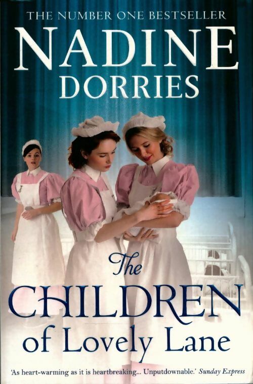 Livrenpoche : The children of lovely lane - Nadine Dorries - Livre