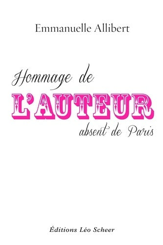 Livrenpoche : Hommage de l'auteur absent de Paris - Norman Corti - Livre