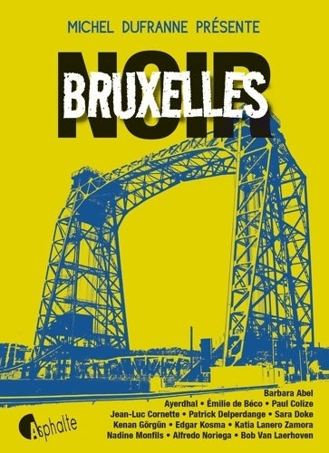 Livrenpoche : Bruxelles noir - Michel Dufranne - Livre