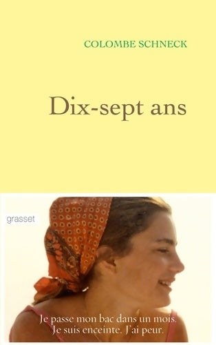 Livrenpoche : Dix-sept ans - Colombe Schneck - Livre