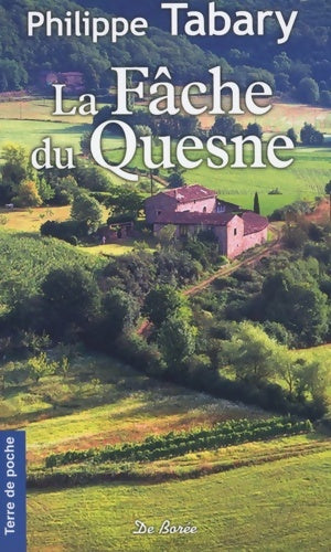 Livrenpoche : La fâche du Quesne - Philippe Tabary - Livre