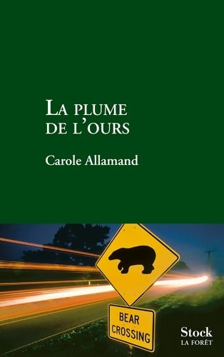 Livrenpoche : La plume de l'ours - Carole Allamand - Livre