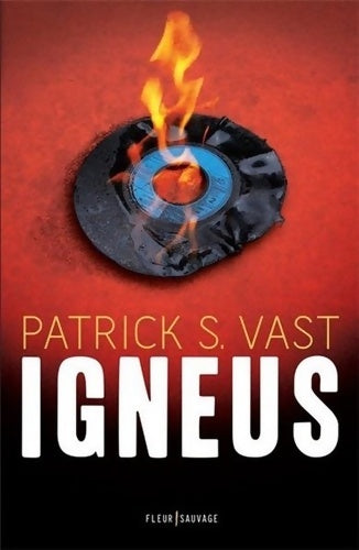 Livrenpoche : Igneus - Patrick S. Vast - Livre