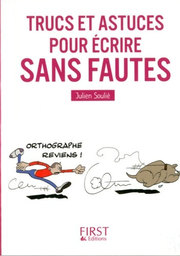 Livrenpoche : Trucs et astuces pour écrire sans faute - Julien Soulié - Livre
