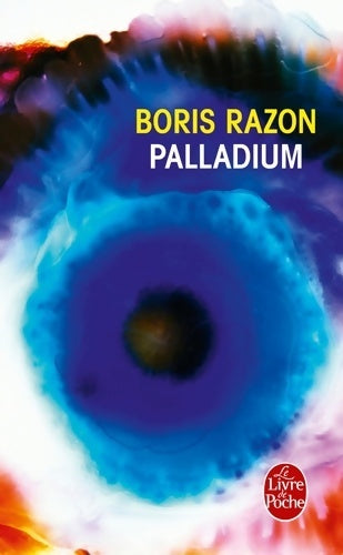 Livrenpoche : Palladium - Boris Razon - Livre
