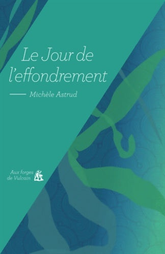 Livrenpoche : Le jour de l'effondrement - Michèle Astrud - Livre