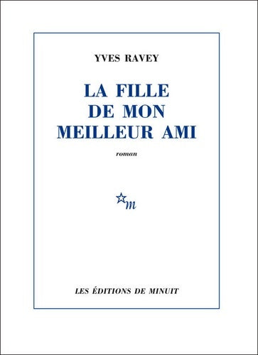 Livrenpoche : La fille de mon meilleur ami - Yves Ravey - Livre