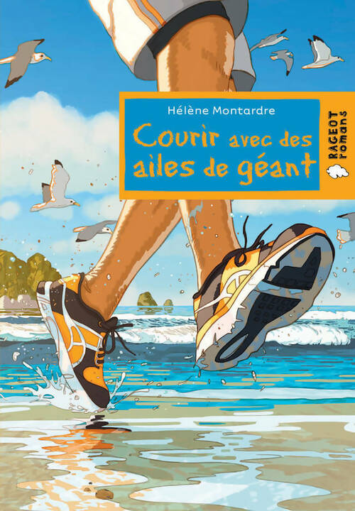 Livrenpoche : Courir avec des ailes de géant - Hélène Montardre - Livre