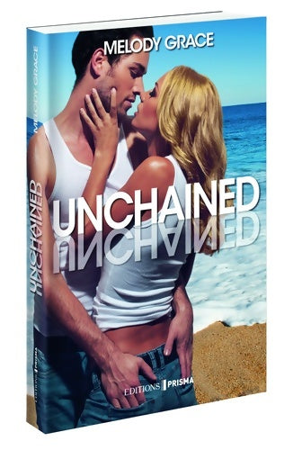 Livrenpoche : Unchained - Melody Grace - Livre