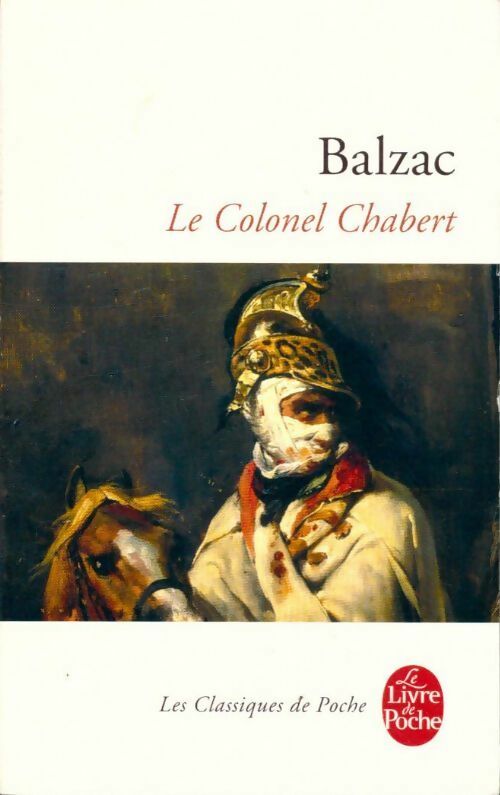 Livrenpoche : Le colonel Chabert - Honoré De Balzac - Livre