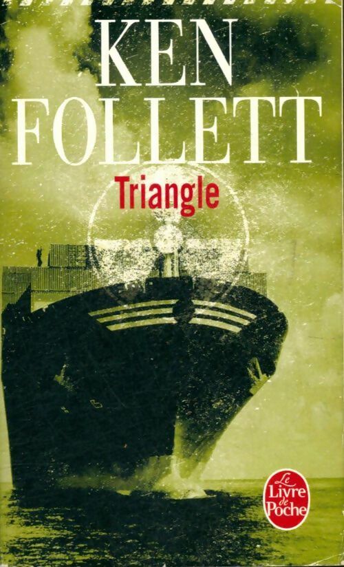 Livrenpoche : Triangle - Ken Follett - Livre
