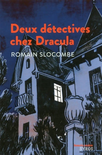 Livrenpoche : Deux détectives chez Dracula - Romain Slocombe - Livre