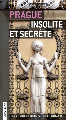 Livrenpoche : Prague insolite et secrète - Martin Stejskal - Livre