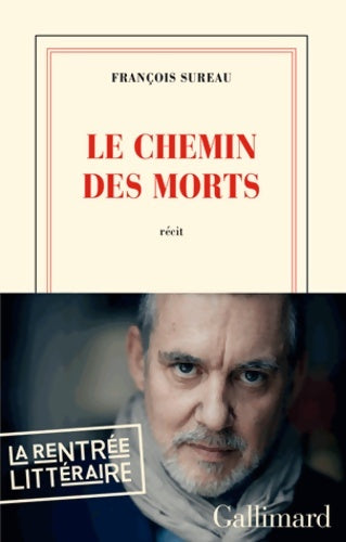 Livrenpoche : Le chemin des morts - François Sureau - Livre