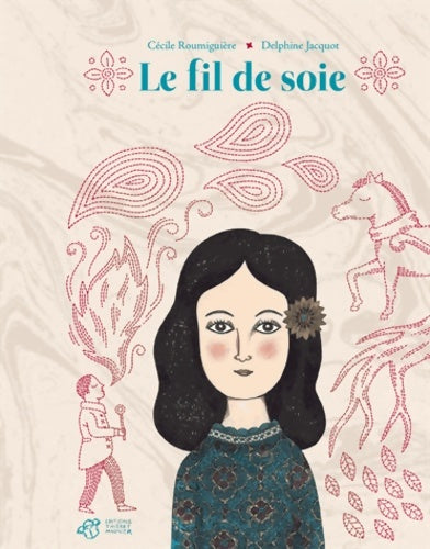 Livrenpoche : Le fil de soie - Cécile Roumiguière - Livre