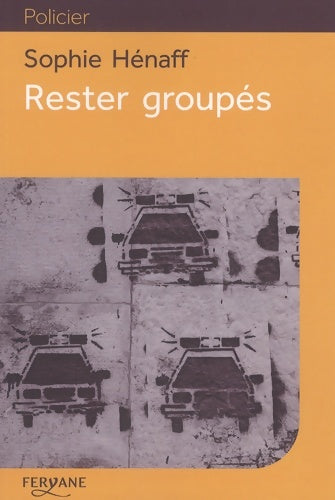 Livrenpoche : Rester groupés - Sophie Hénaff - Livre