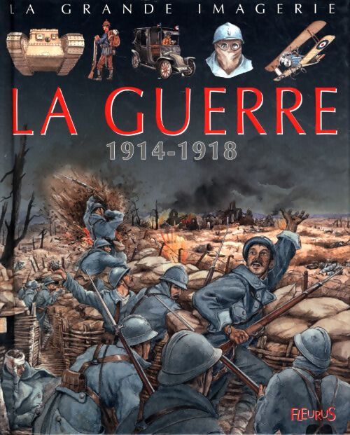 La guerre 1914-1918 - Emilie Beaumont - Livre